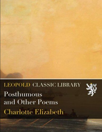 Posthumous and Other Poems