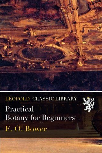 Practical Botany for Beginners