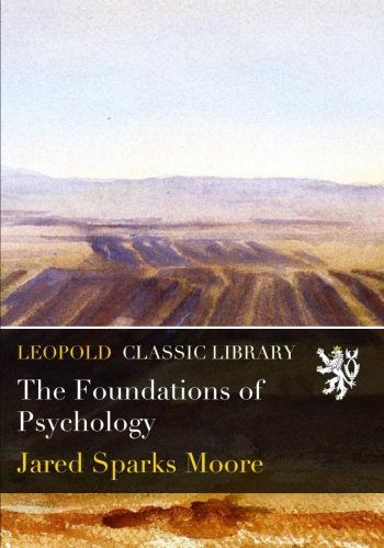 The Foundations of Psychology