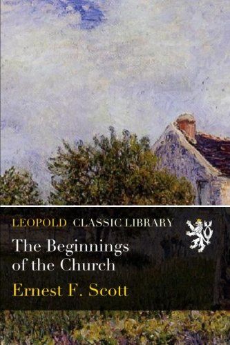 The Beginnings of the Church