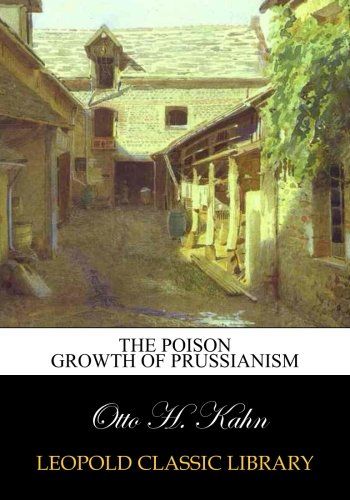 The poison growth of Prussianism