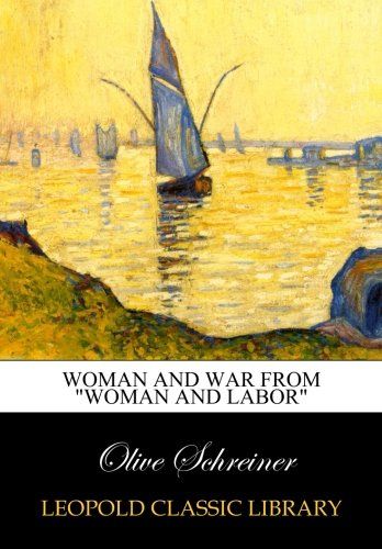 Woman and war from "Woman and labor"