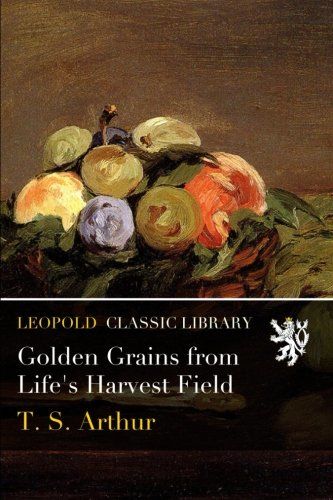 Golden Grains from Life's Harvest Field