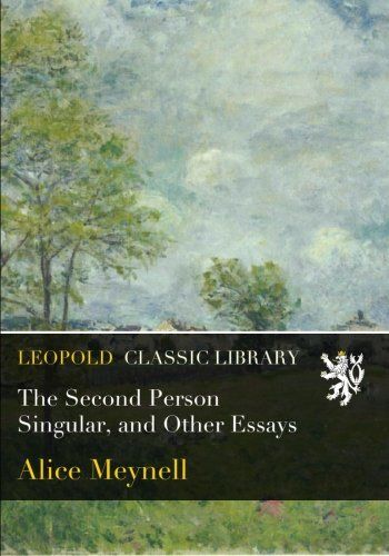 The Second Person Singular, and Other Essays