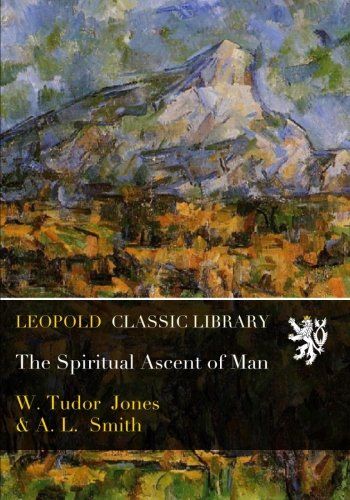 The Spiritual Ascent of Man