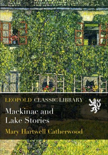 Mackinac and Lake Stories