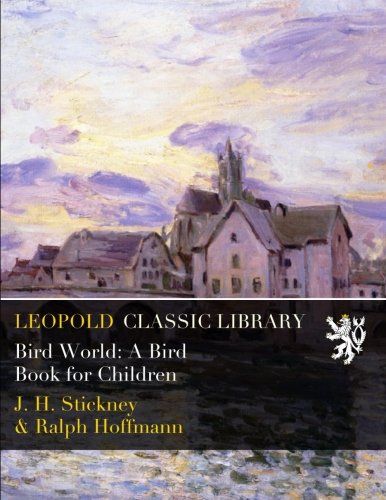 Bird World: A Bird Book for Children