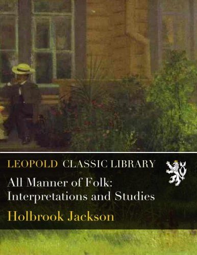 All Manner of Folk: Interpretations and Studies