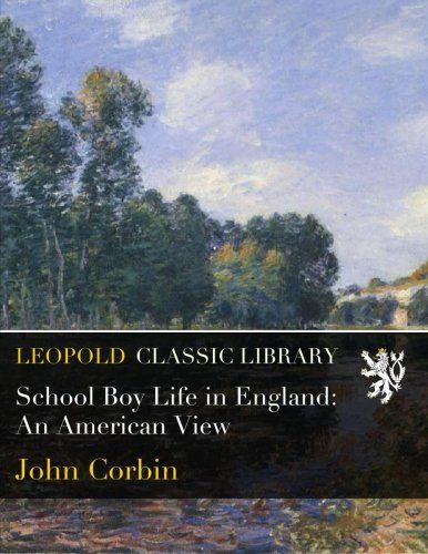 School Boy Life in England: An American View