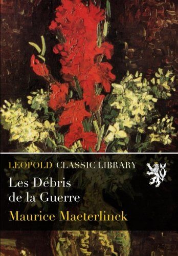 Les Débris de la Guerre (French Edition)