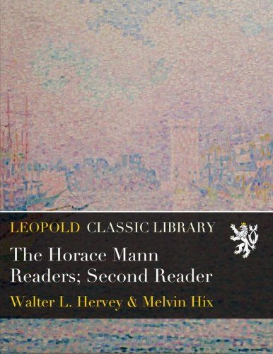 The Horace Mann Readers; Second Reader