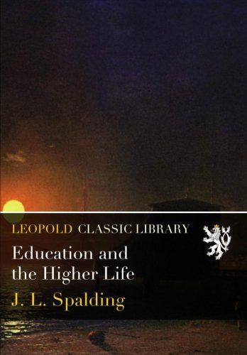 Education and the Higher Life