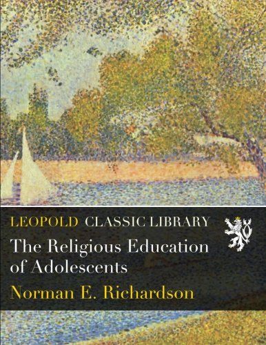 The Religious Education of Adolescents