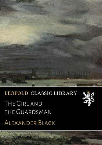 The Girl and the Guardsman