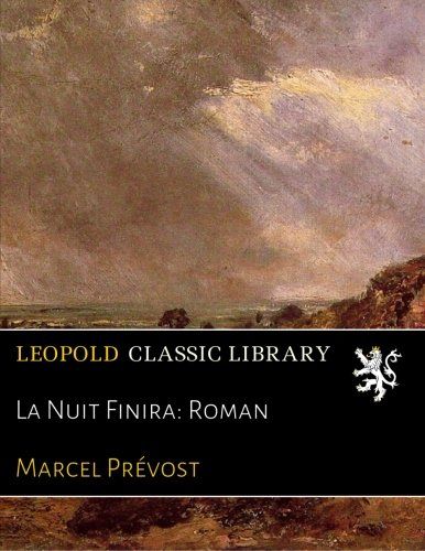 La Nuit Finira: Roman (French Edition)