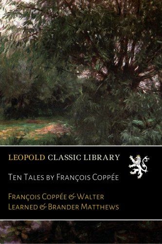 Ten Tales by François Coppée