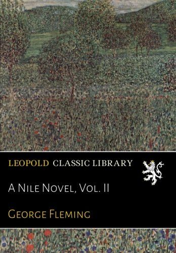 A Nile Novel, Vol. II