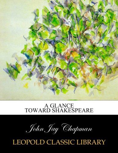 A glance toward Shakespeare