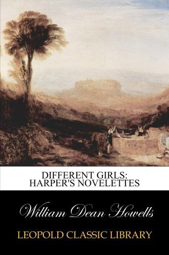 Different Girls: Harper's Novelettes