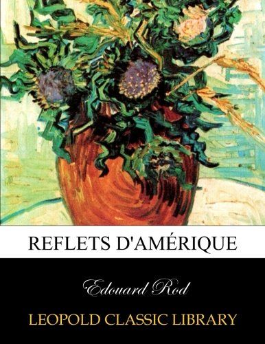 Reflets d'Amérique (French Edition)