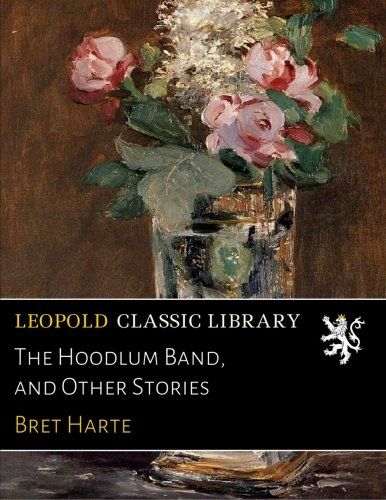 The Hoodlum Band, and Other Stories
