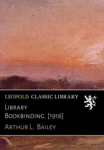 Library Bookbinding. [1916]