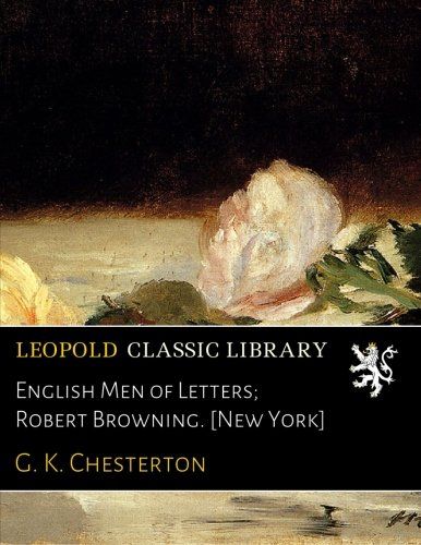 English Men of Letters; Robert Browning. [New York]