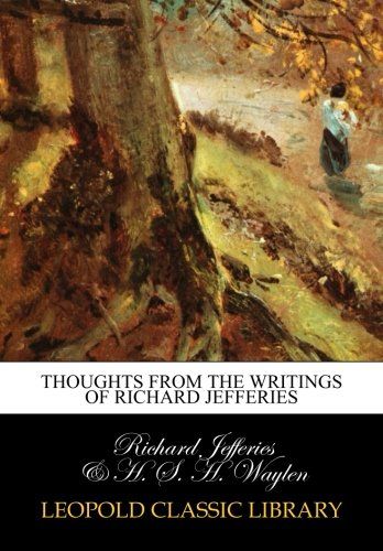Thoughts from the writings of Richard Jefferies