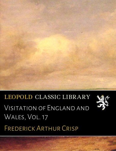 Visitation of England and Wales, Vol. 17