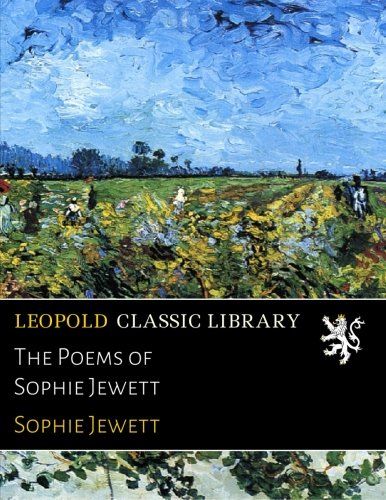 The Poems of Sophie Jewett