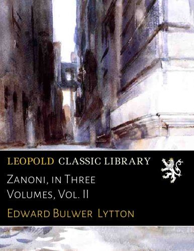 Zanoni, in Three Volumes, Vol. II