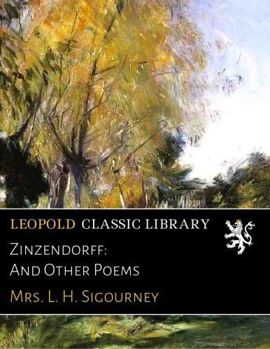 Zinzendorff: And Other Poems