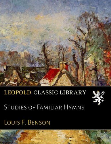 Studies of Familiar Hymns