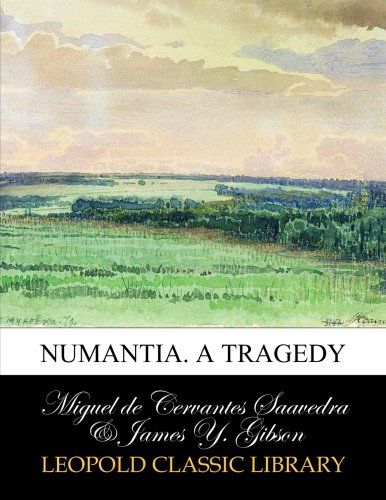 Numantia. A tragedy
