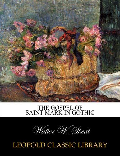 The Gospel of Saint Mark in Gothic