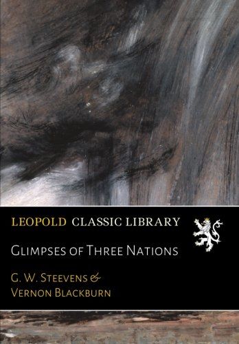 Glimpses of Three Nations
