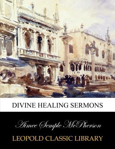 Divine healing sermons