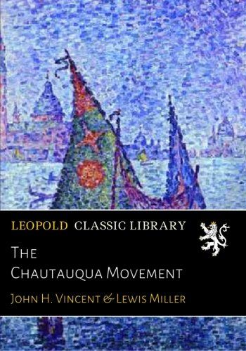 The Chautauqua Movement