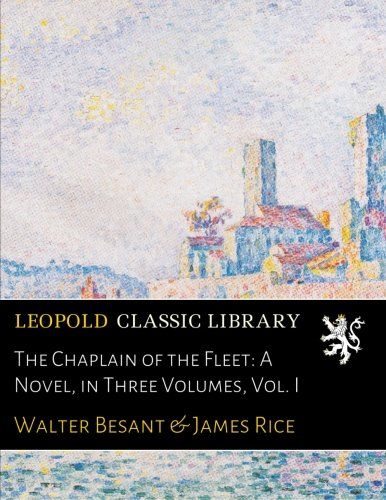 The Chaplain of the Fleet: A Novel, in Three Volumes, Vol. I
