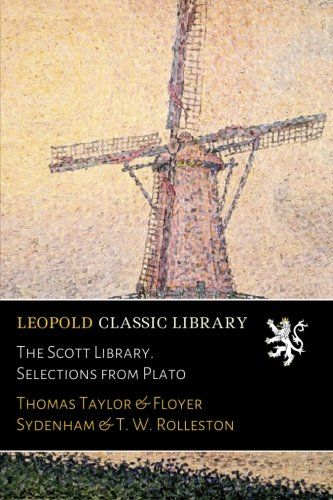 The Scott Library. Selections from Plato