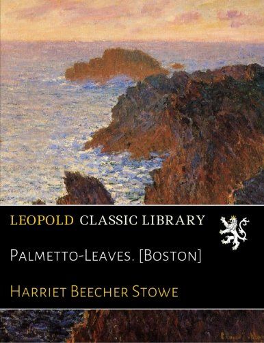 Palmetto-Leaves. [Boston]