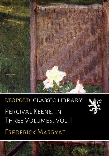 Percival Keene. In Three Volumes. Vol. I