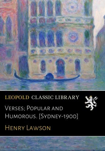Verses; Popular and Humorous. [Sydney-1900]