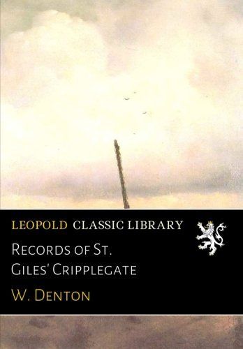 Records of St. Giles' Cripplegate