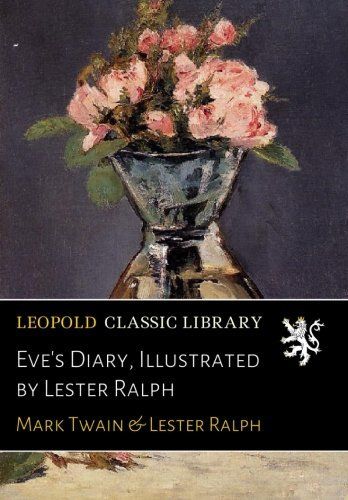 Eve's Diary, Illustrated by Lester Ralph