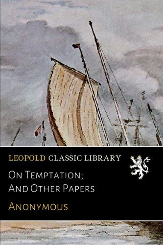 On Temptation; And Other Papers