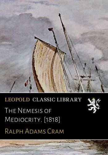 The Nemesis of Mediocrity. [1818]