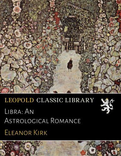 Libra: An Astrological Romance
