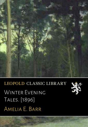Winter Evening Tales. [1896]