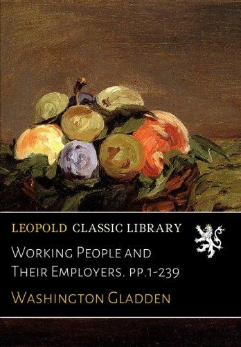 Working People and Their Employers. pp.1-239